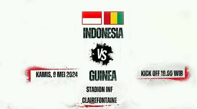 Jadwal pertandingan Timnas Indonesia vs Guinea (dok. istimewa)